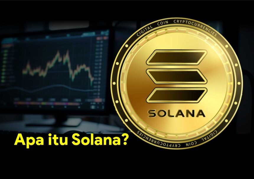 Apa itu Solana